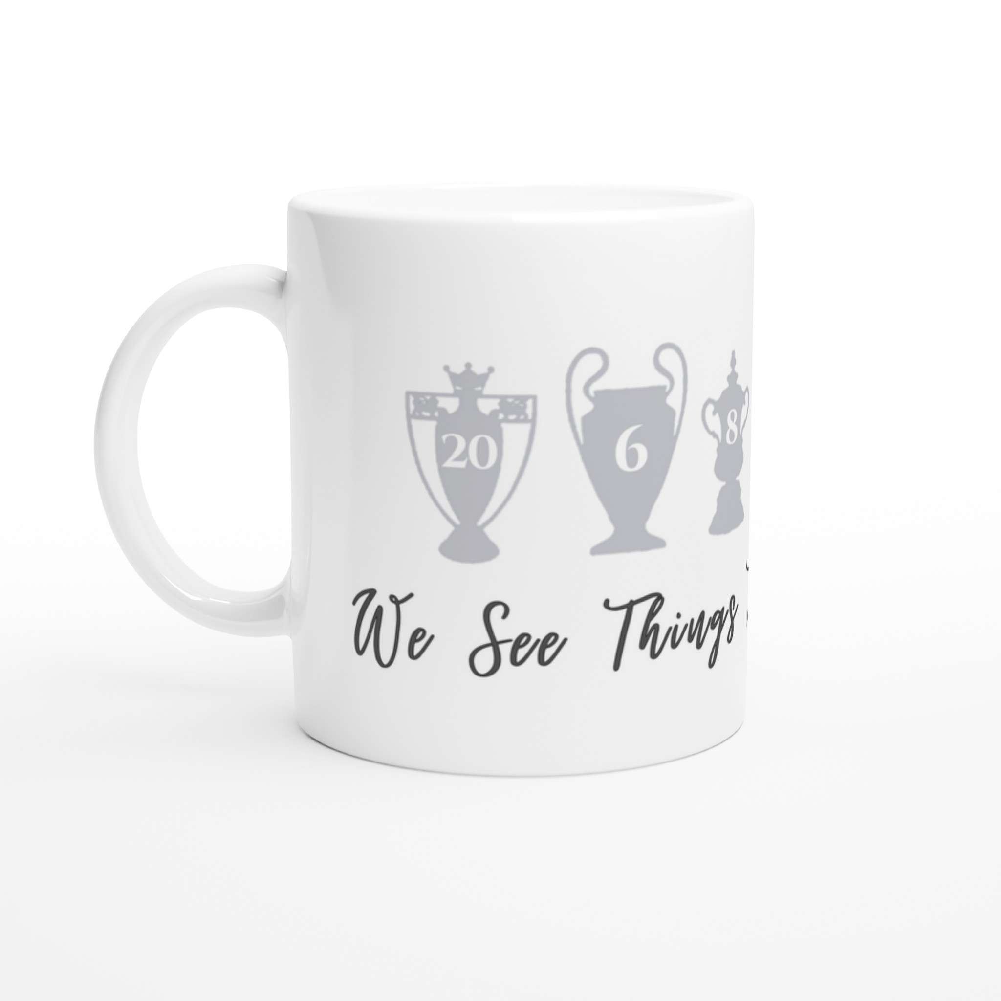 anfield-apparel-we-see-things-they-ll-never-see-tasse-330-ml-wei image 2