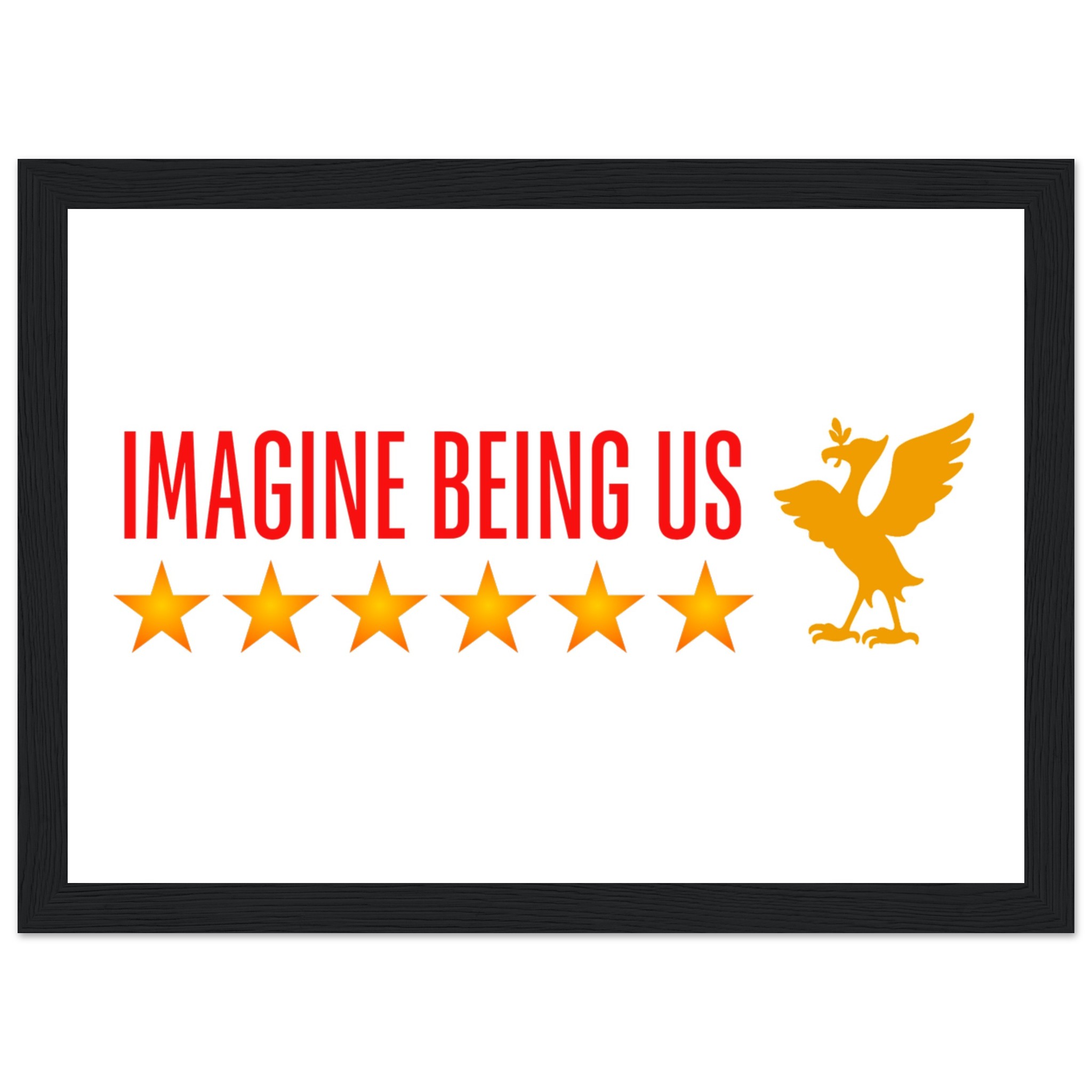 anfield-apparel-lfc-art-imagine-being-us-poster-gerahmt-holzrahmen image 6