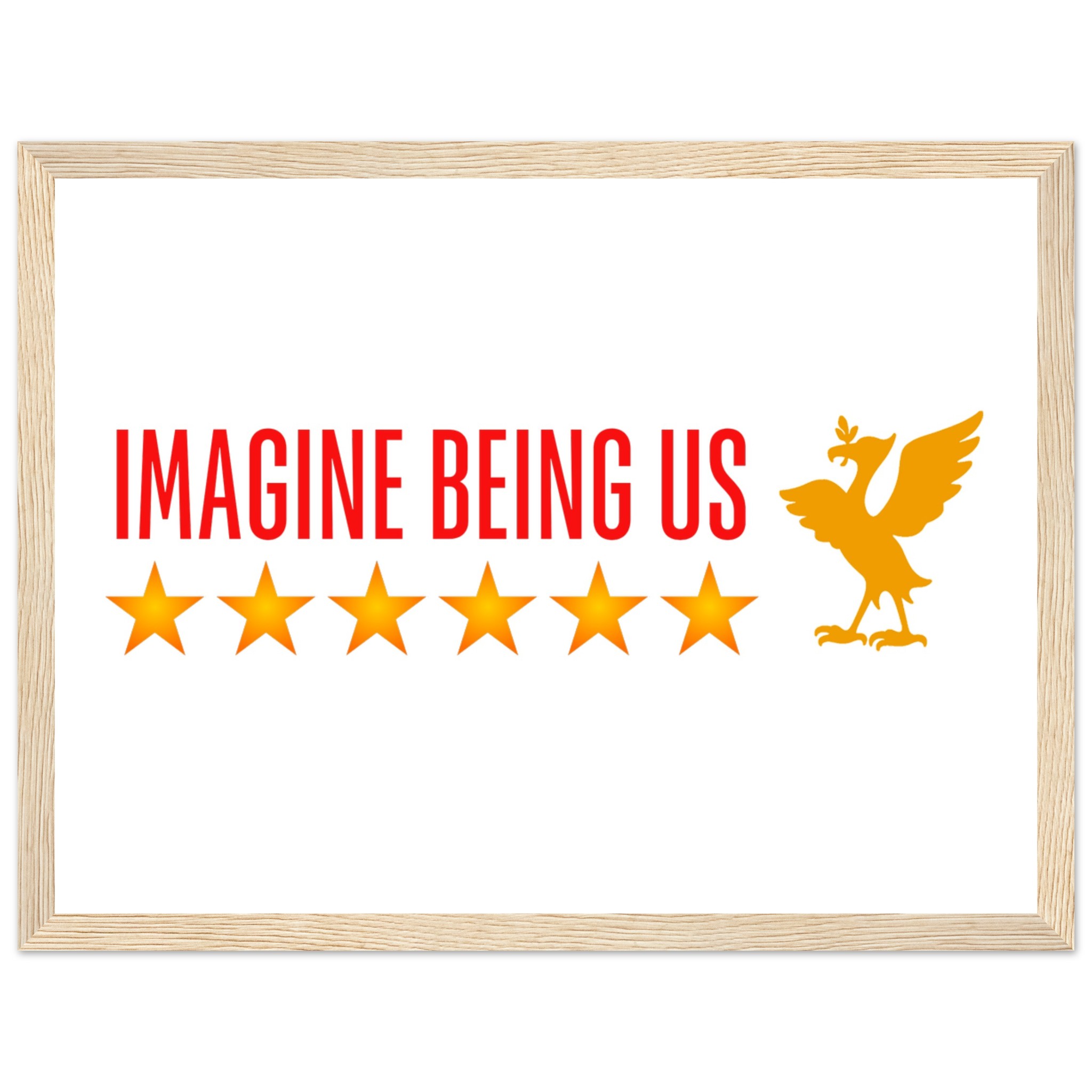 anfield-apparel-lfc-art-imagine-being-us-poster-gerahmt-holzrahmen image 3