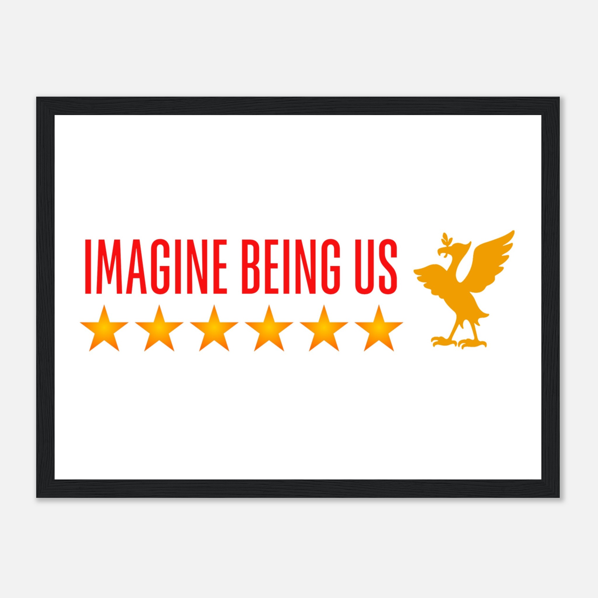 anfield-apparel-lfc-art-imagine-being-us-poster-gerahmt-holzrahmen image 7